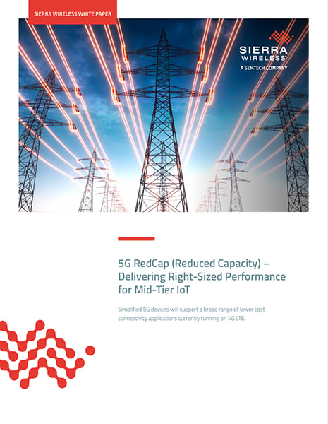 5G RedCap Performance for Mid-Tier IoT | Sierra Wireless